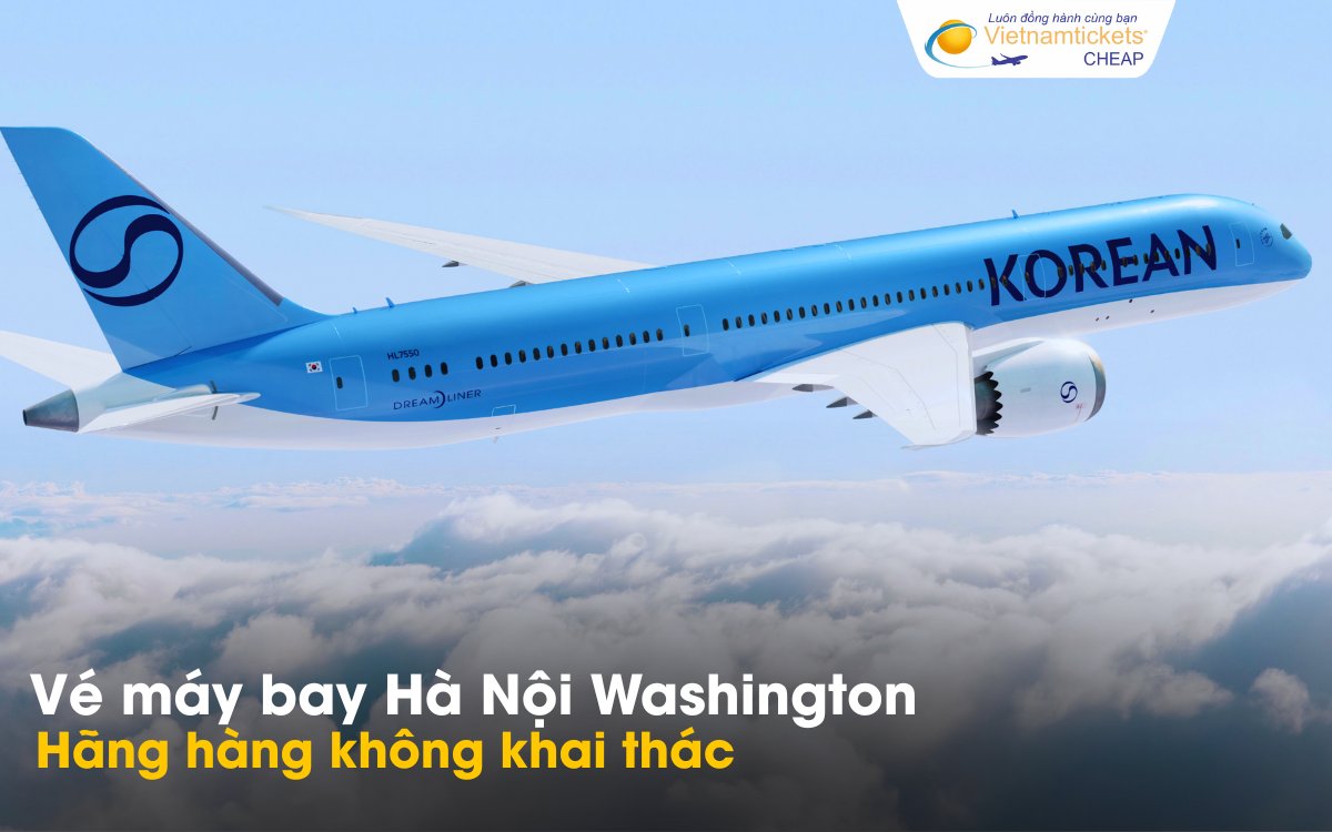 Hãng hàng không từ Hà Nội đi Washington