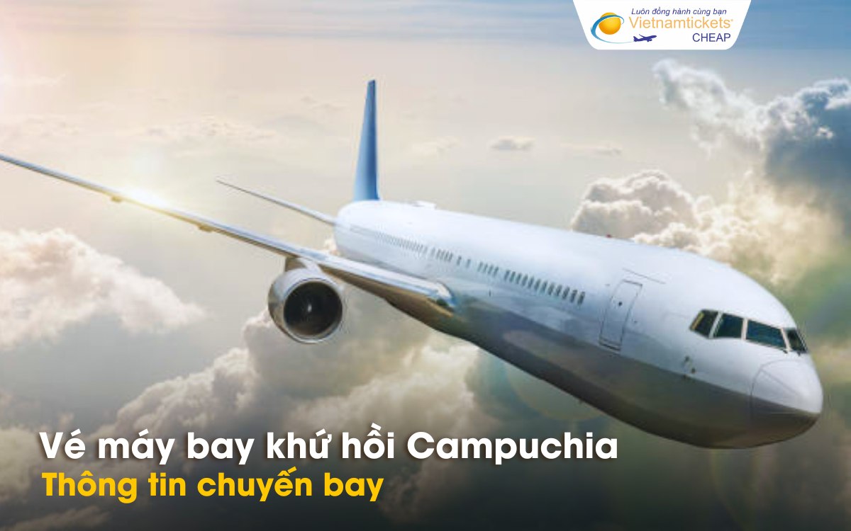 Chuyến bay khứ hồi đi Campuchia