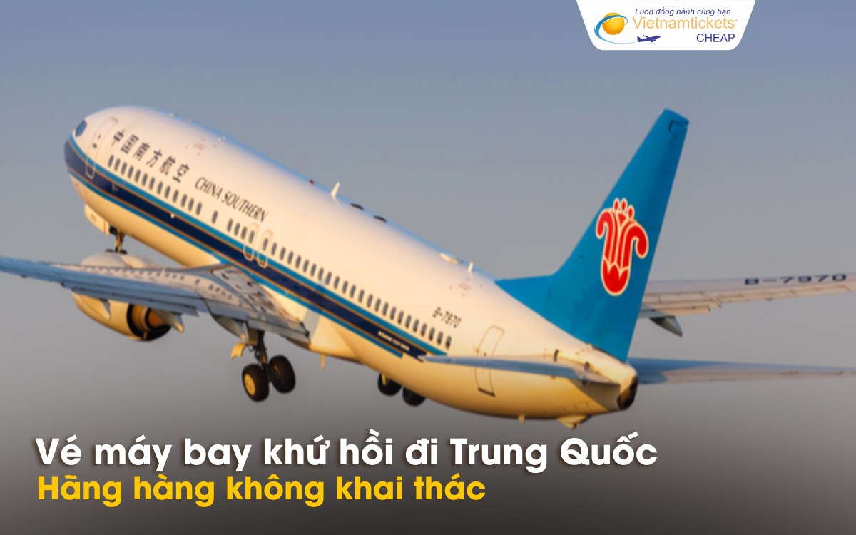 Hãng hàng không khứ hồi đi Trung Quốc