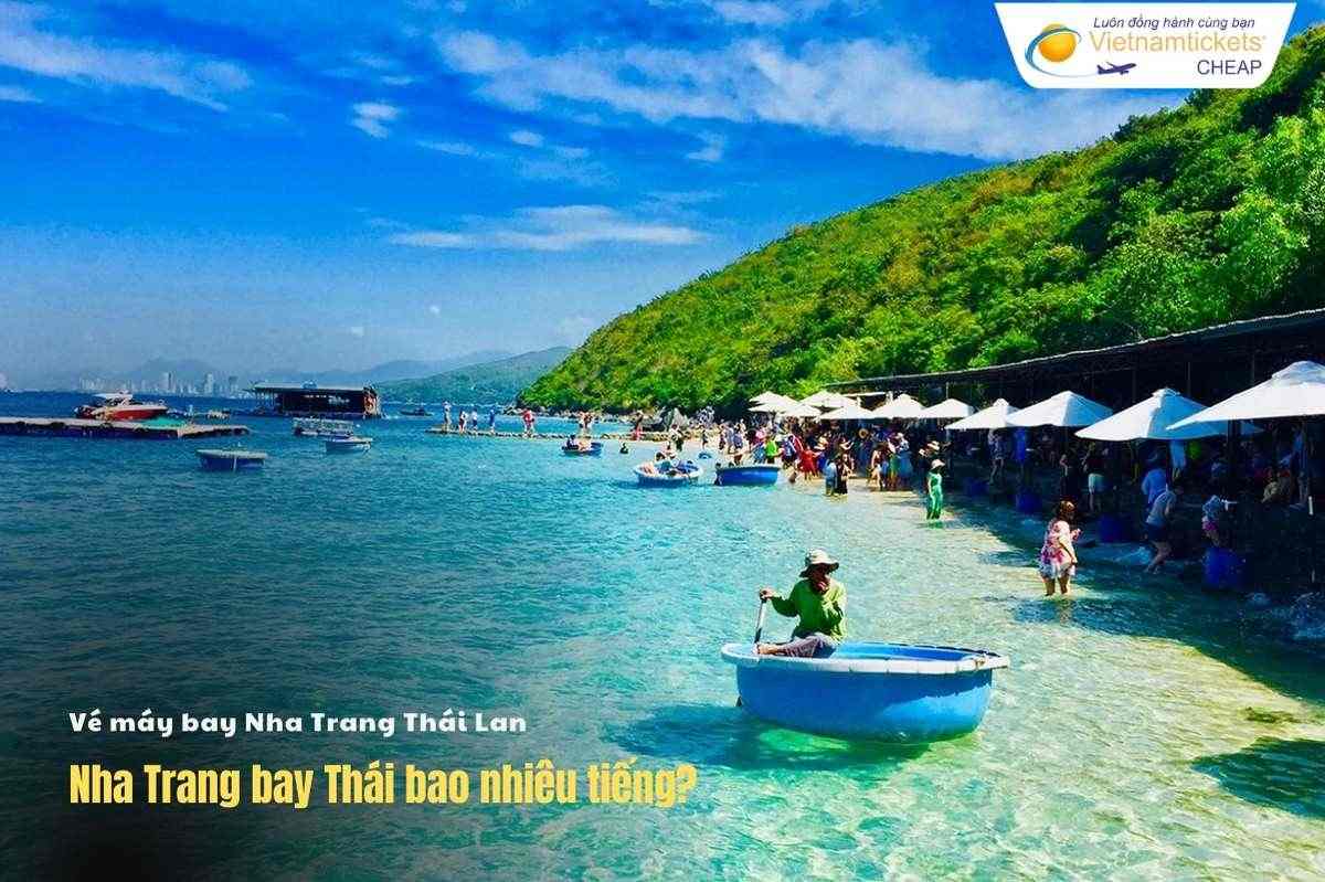 Nha Trang bay Thái Lan bao nhiêu tiếng