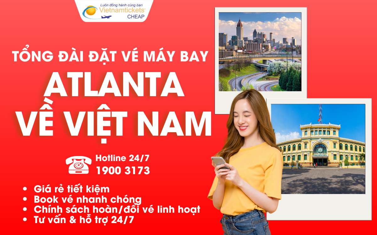 Đặt vé máy bay giá rẻ từ Atlanta về Việt Nam