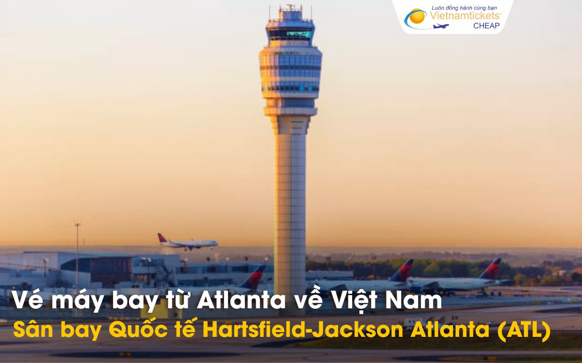 Sân bay Hartsfield-Jackson Atlanta (ATL)