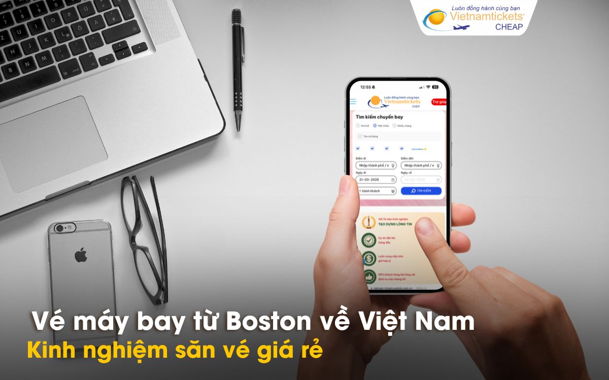 Mẹo săn vé Boston về Việt Nam giá rẻ