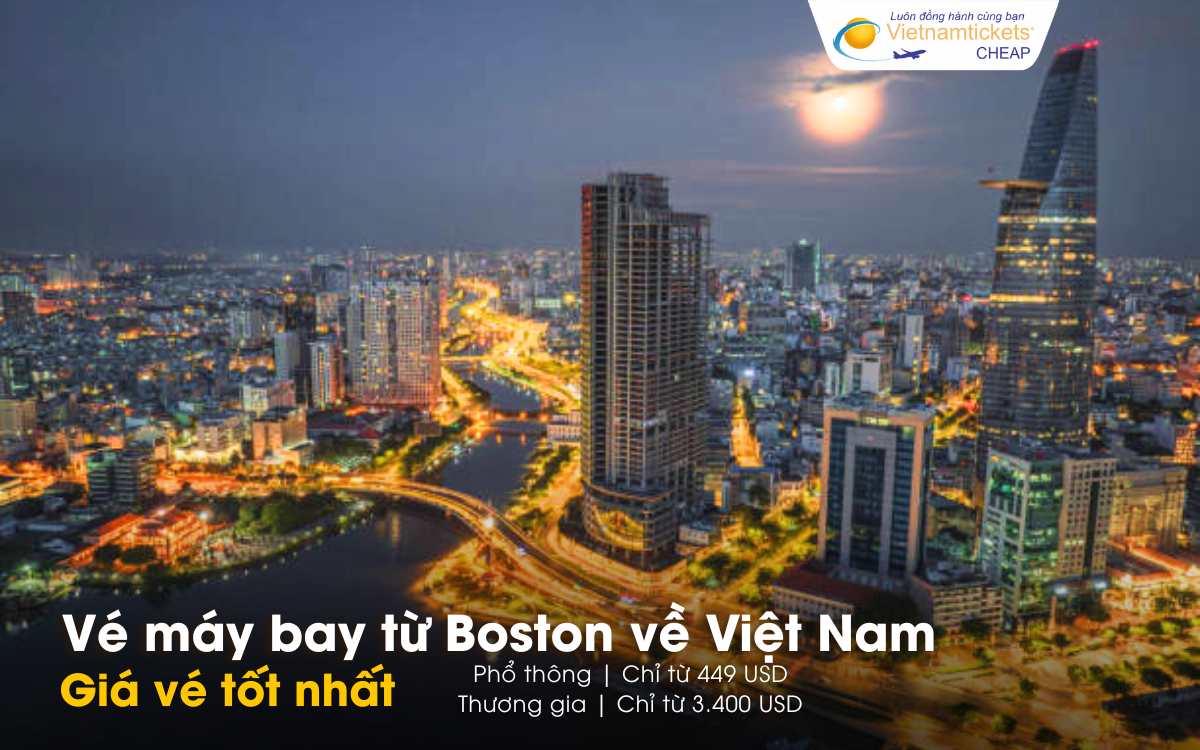 Vé máy bay từ Boston về Việt Nam giá rẻ