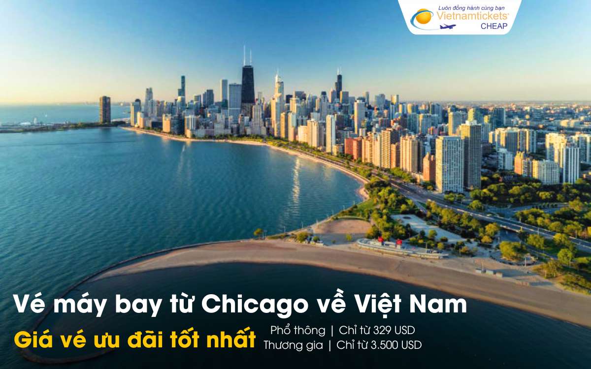 Giá vé máy bay từ Chicago về Việt Nam