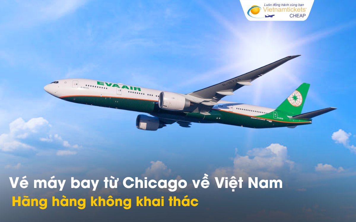 Hãng hàng không từ Chicago về Việt Nam