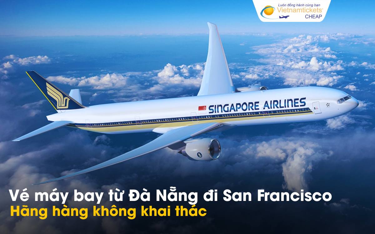 Hãng bay từ Đà Nẵng đi San Francisco
