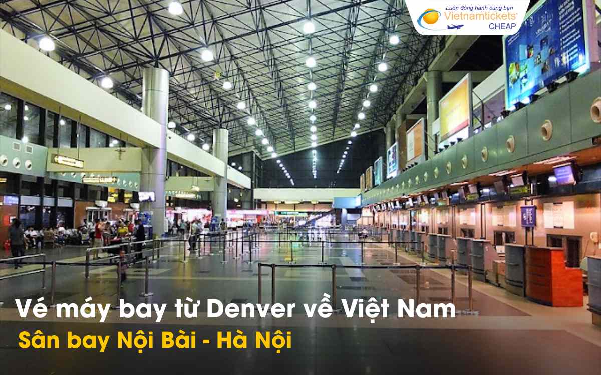  Nội Bài tiếp nhận chuyến bay từ Denver về Hà Nội