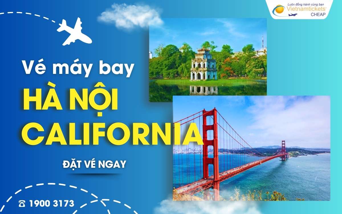 Vé máy bay từ Hà Nội đi California