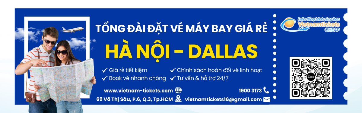 Đặt vé máy bay Hà Nội Dallas giá rẻ