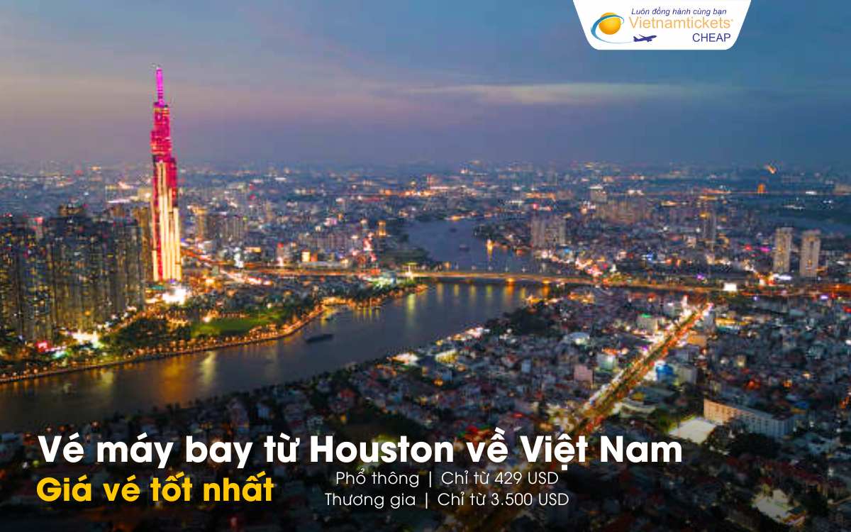 Giá vé máy bay từ Houston về Việt Nam