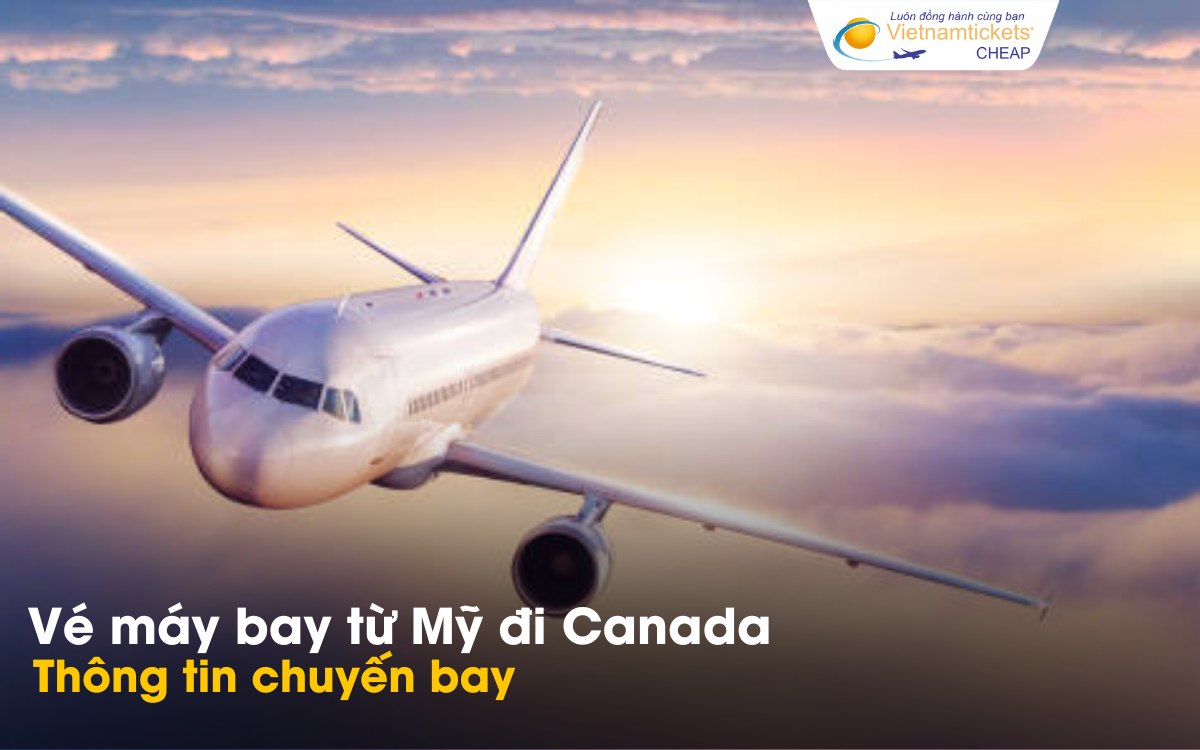 Chuyến bay từ Mỹ đi Canada