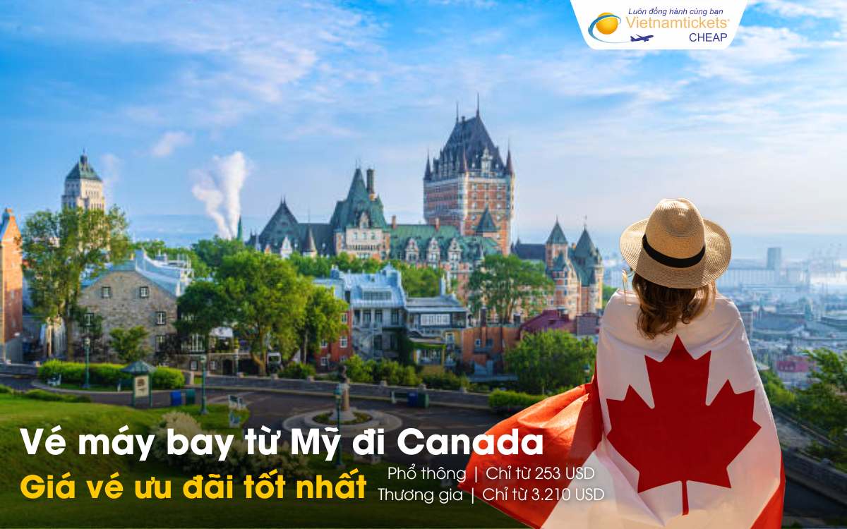 Giá vé máy bay từ Mỹ đi Canada