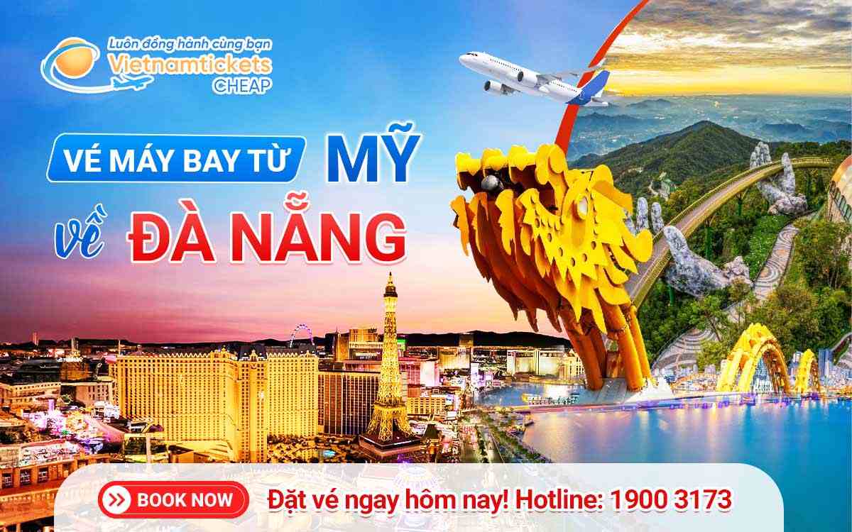 Vé Máy Bay Từ Mỹ Về Đà Nẵng
