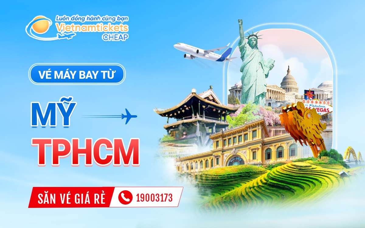 Vé Máy Bay Từ Mỹ Về TPHCM
