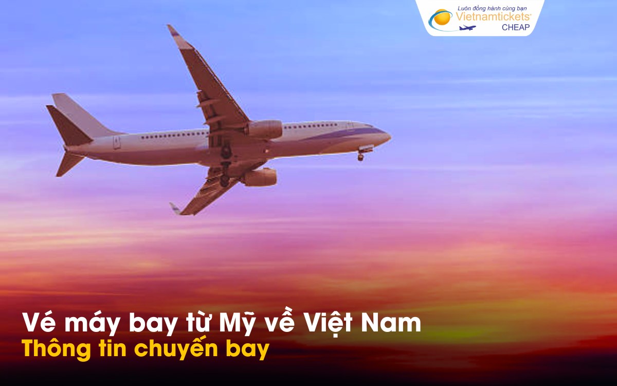 Chuyến bay từ Mỹ về Việt Nam