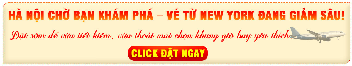 Mua vé New York về Hà Nội