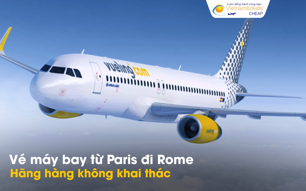 Hãng hàng không từ Paris đi Rome