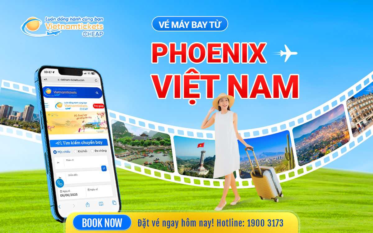 Vé Máy Bay          Phoenix - Việt Nam