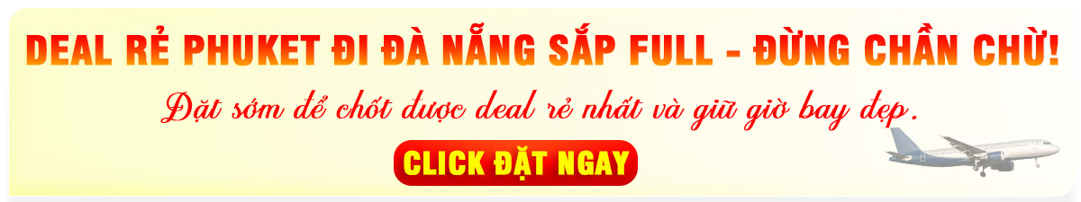 Đặt vé Phuket Đà Nẵng