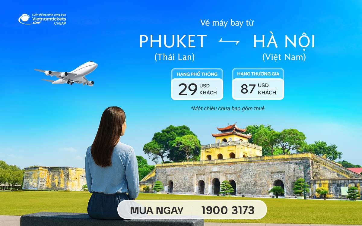 Vé Máy Bay Từ Phuket Đi Hà Nội