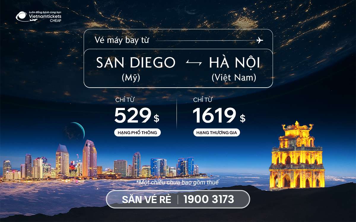 Vé Máy Bay Từ San Diego Về Hà Nội