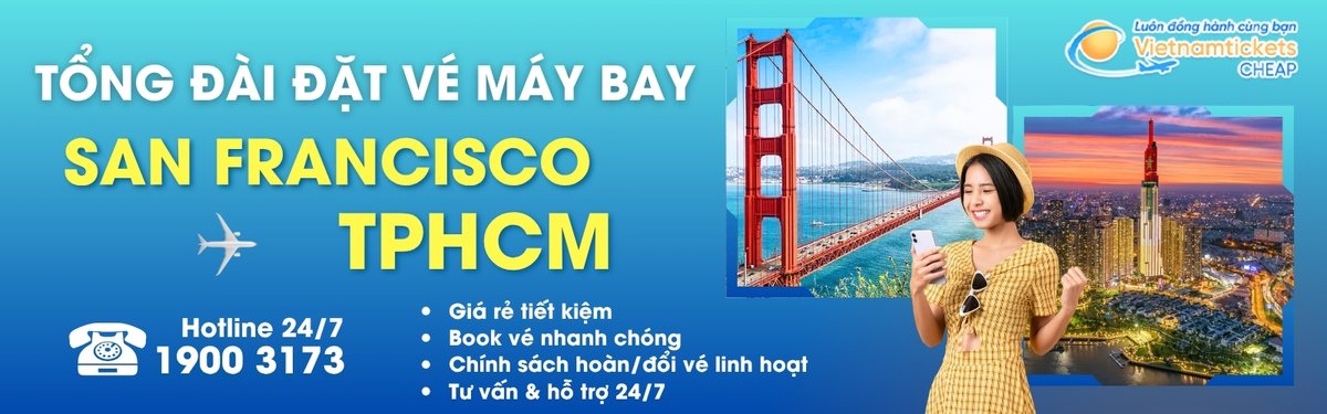 Đặt vé máy bay San Francisco TPHCM giá rẻ