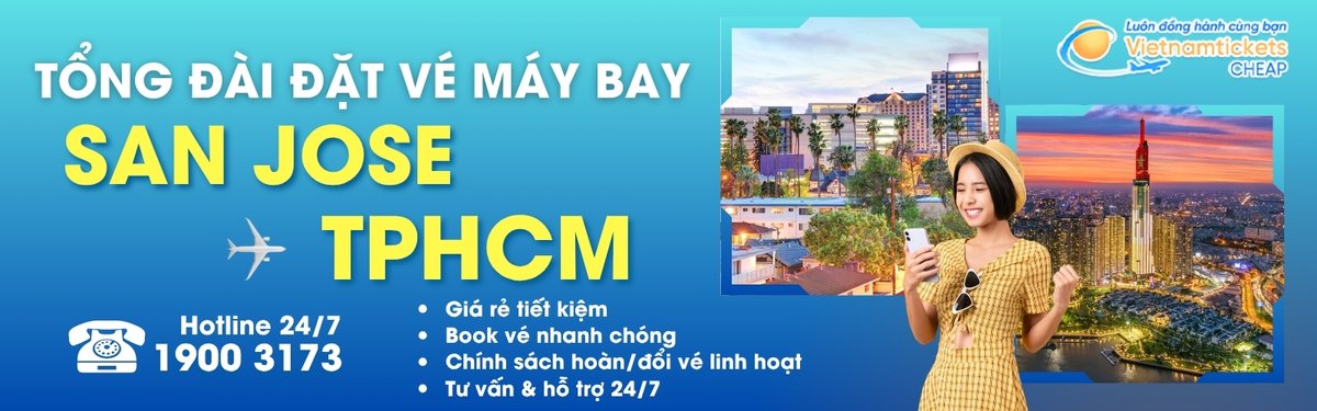 Đặt vé máy bay San Jose TPHCM giá rẻ
