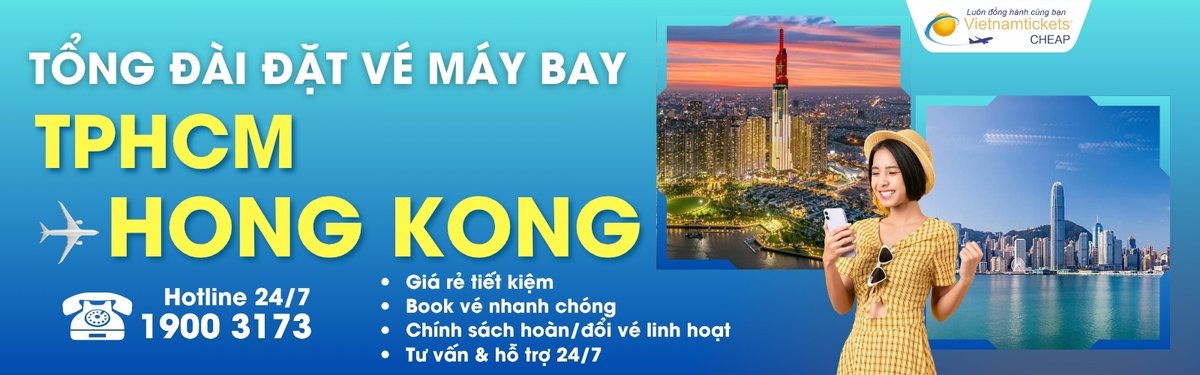 Đặt vé máy bay TPHCM Hong Kong giá rẻ