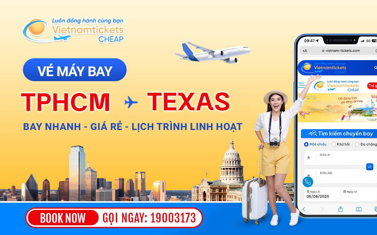 Vé Máy Bay Từ TPHCM Đi Texas