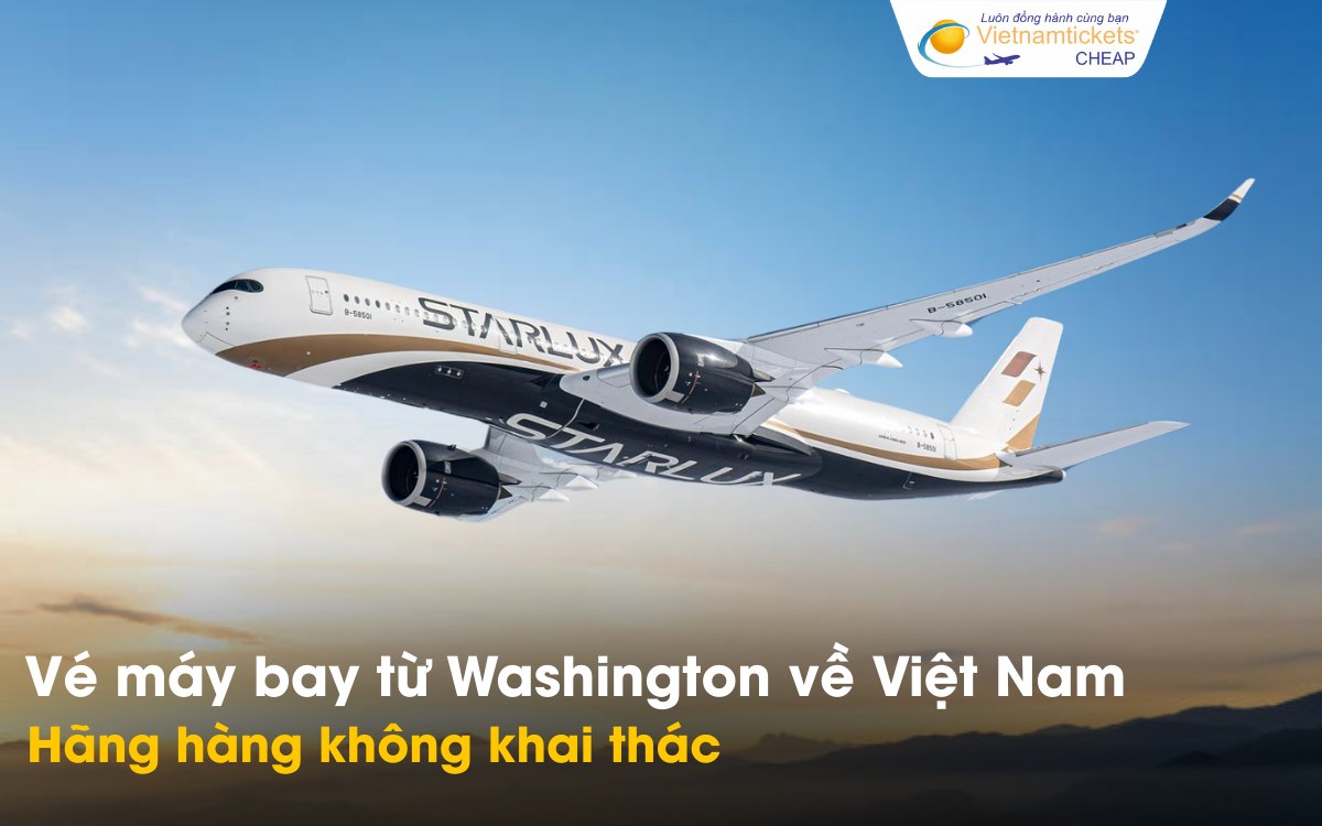 Hãng bay từ Washington về Việt Nam