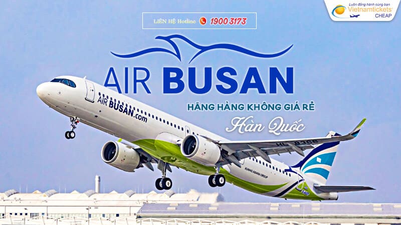 Air Busan - hãng bay giá rẻ Hàn Quốc