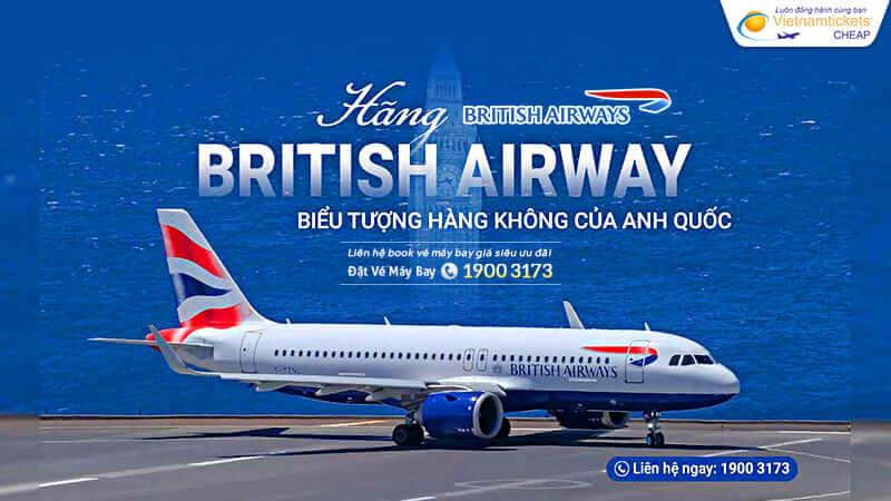 British Airways - hãng hàng không Anh quốc
