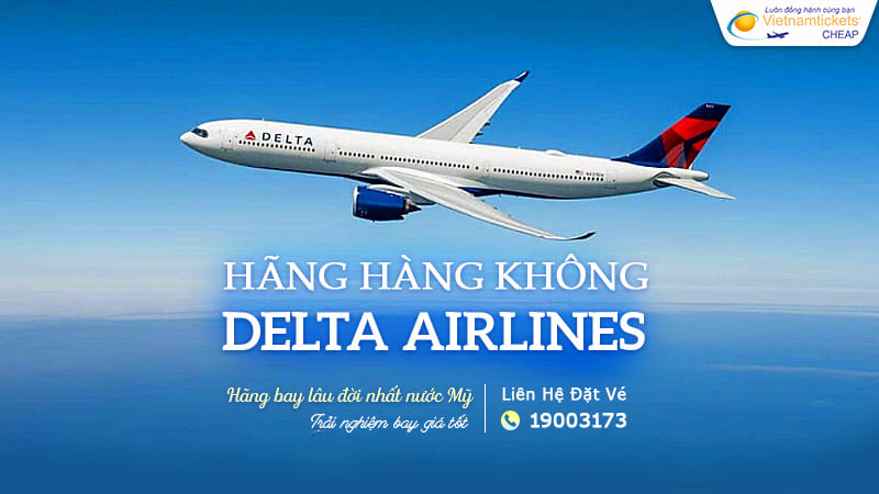 delta airlines - hãng bay lâu đời nước Mỹ