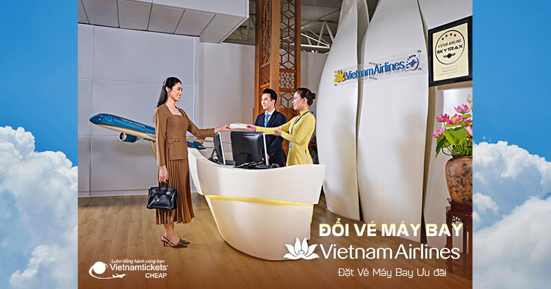 đổi vé vietnam airlines qua đại lý
