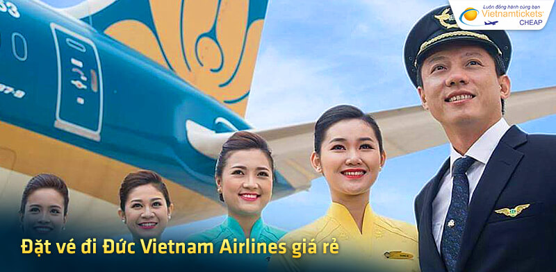 đặt vé đi Đức Vietnam Airlines giá rẻ