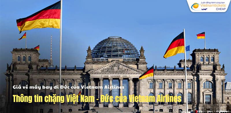thông tin Việt Nam đi Đức Vietnam Airlines