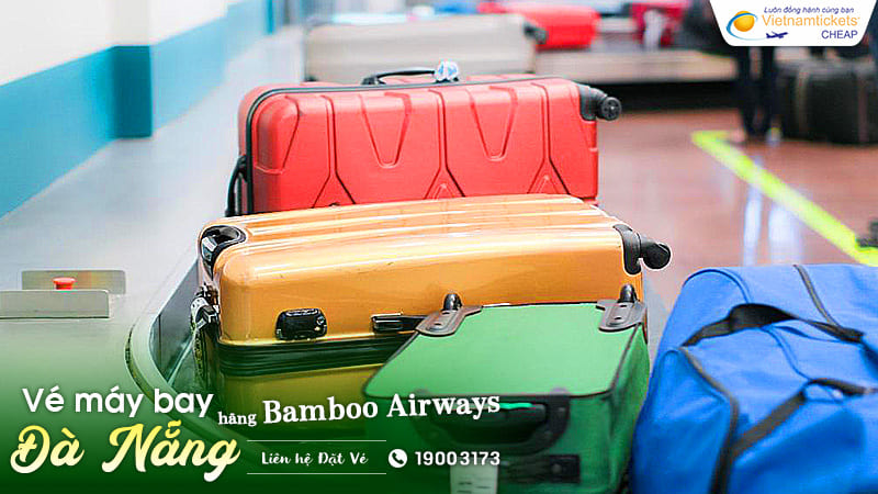 chính sách hành lý Bamboo Airways đi Đà Nẵng