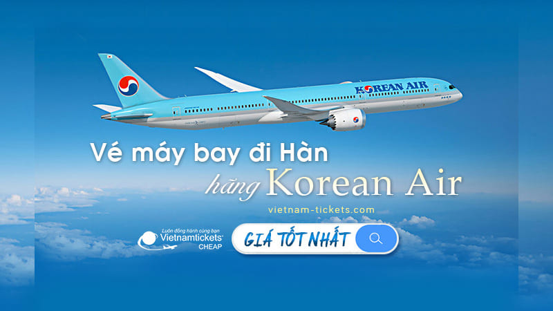 Đi Hàn hãng Korean Air