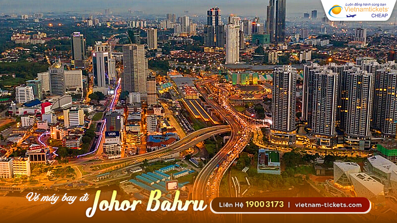 giá vé máy bay đi Johor Bahru rẻ nhất hôm nay