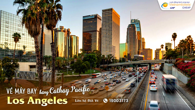 bay Cathay Pacific mất bao lâu đến Los Angeles