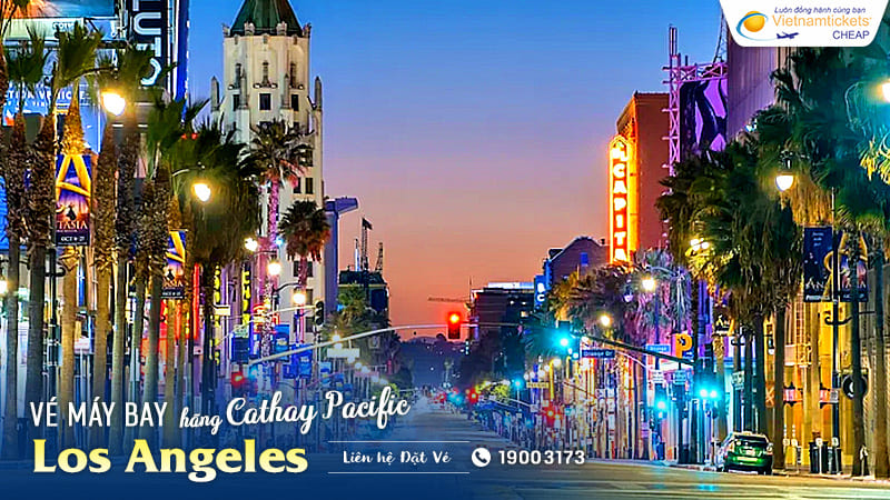 mua vé Cathay Pacific đi Los Angeles từ Hà Nội