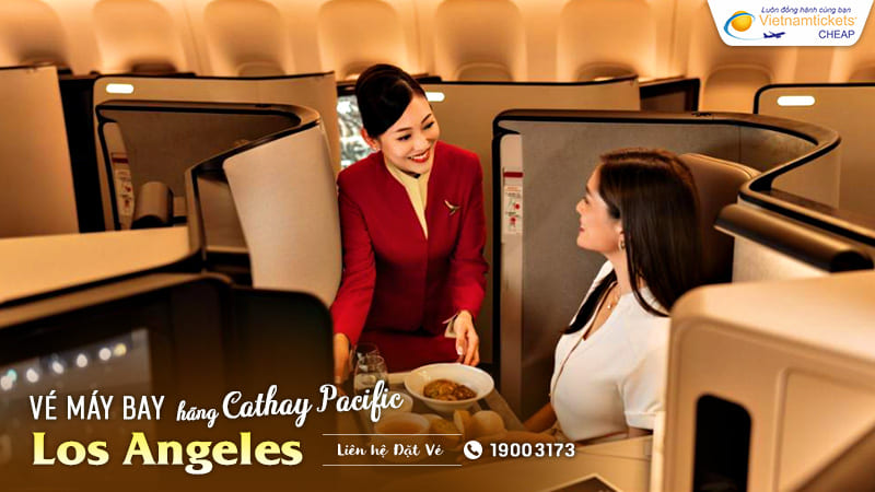 mua vé Cathay Pacific đi Los Angeles từ TP.HCM