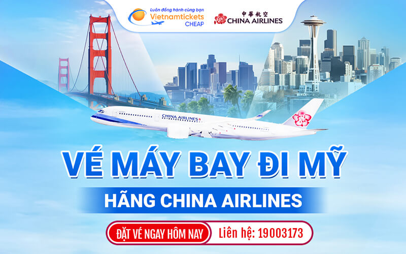 Đi Mỹ hãng China Airlines