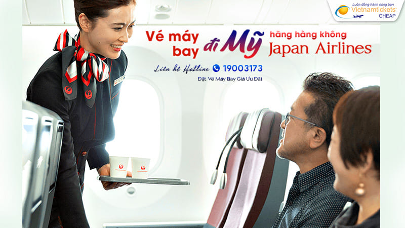cách săn vé đi Mỹ hãng Japan Airlines giá tốt