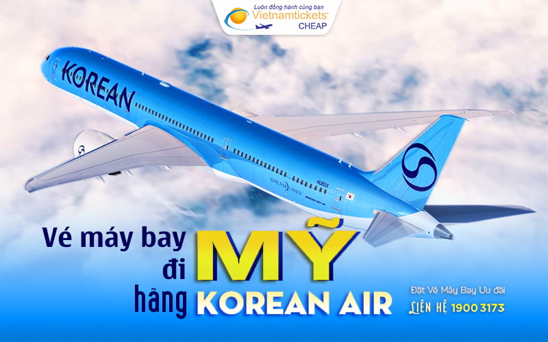 Đi Mỹ hãng Korean Air