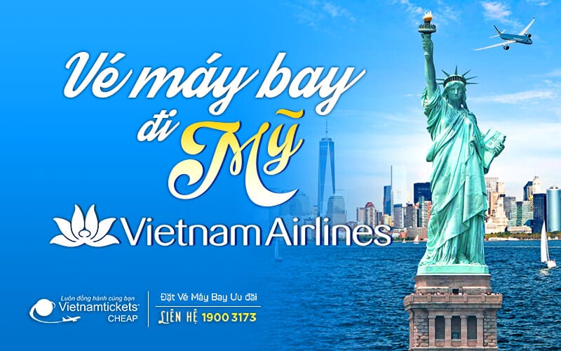 Đi Mỹ hãng Vietnam Airlines