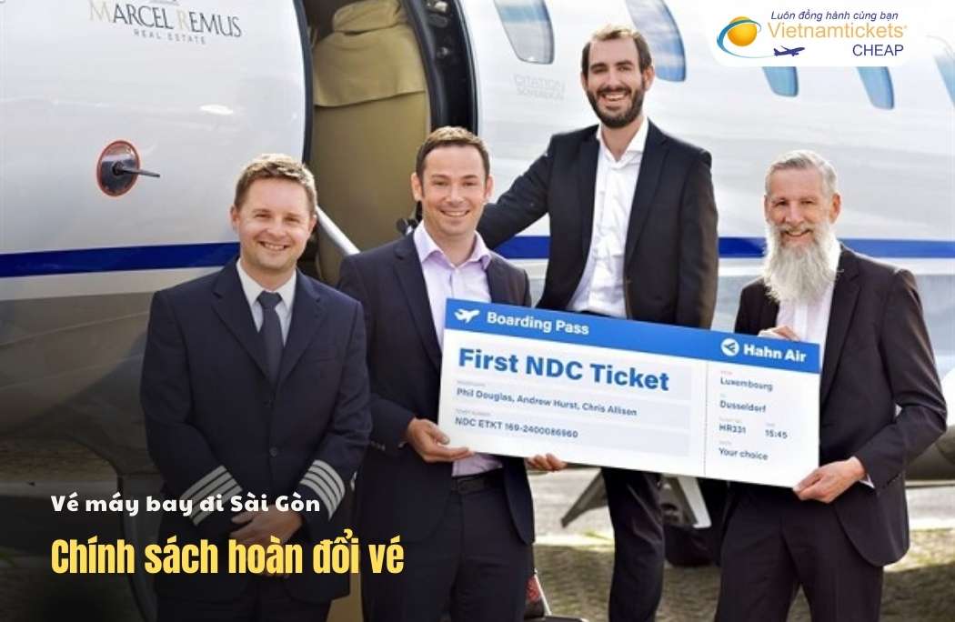 Hoàn đổi vé máy bay đi Sài Gòn