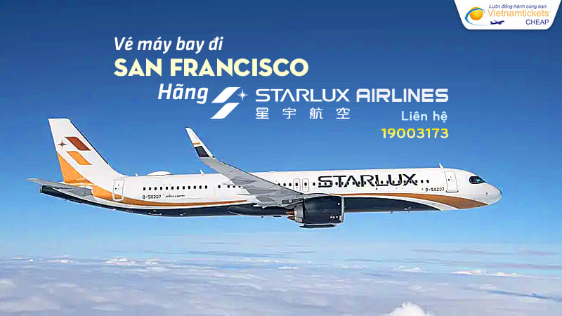 book vé giá rẻ Starlux Airlines bay đến San Francisco