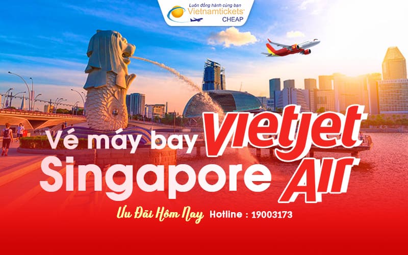 Đi Singapore Vietjet Air